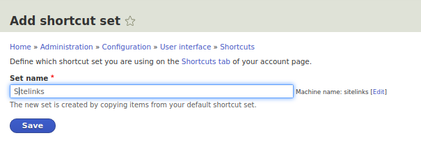 Drupal 8 shortcuts