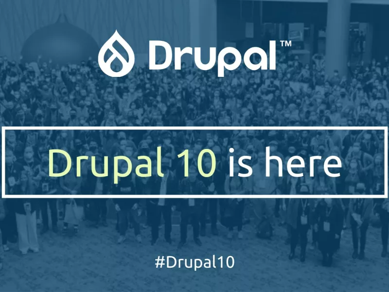 Drupal 10 is here